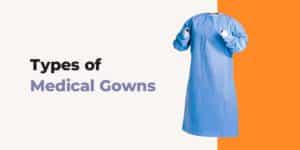 Types of Medical Gowns