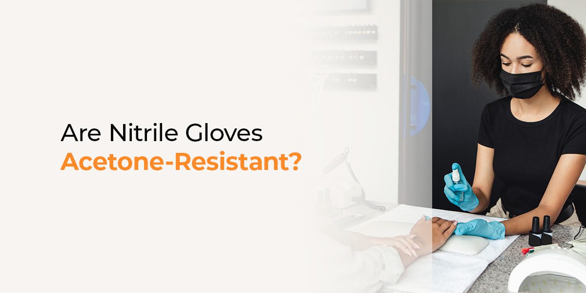 best gloves to use with acetone